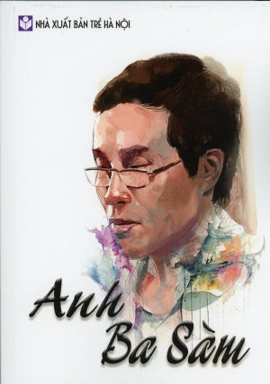 Anh Ba Sàm (Song Ngữ Anh Việt) .