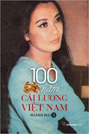 100 Năm Cải Lương Việt Nam Tập 2 (Một Trăm Năm Cải Lương Việt Nam)