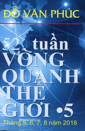 52 Tuần Vòng Quanh Thế Giới - Tập 5 .