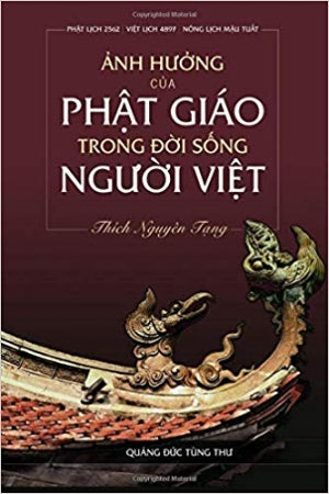Ảnh Hưởng Của Phật Giáo Trong Đời Sống Người Việt (Thích Nguyên Tạng) .