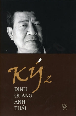 Ký Đinh Quang Anh Thái Ký Tập 2 (Ký 2)