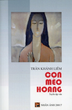 Con Mèo Hoang (Tuyển Tập Văn) .