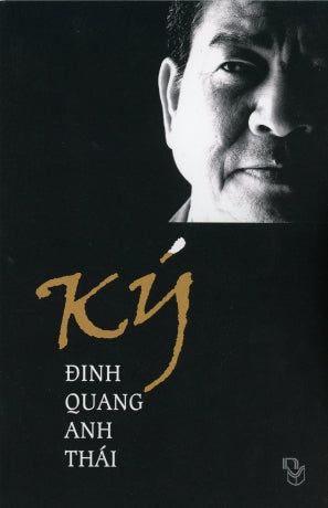 Ký Đinh Quang Anh Thái Ký Tập 1 (Ký 1)