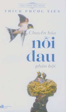 Chuyển Hóa Nỗi Đau Phản Bội