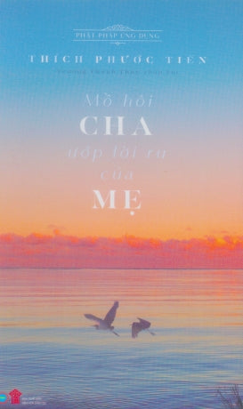 Mồ Hôi Cha Ướp Lời Ru Của Mẹ
