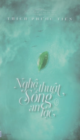 Nghệ Thuật Sống An Lạc .