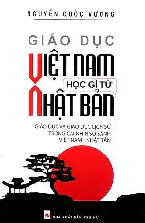 Giáo Dục Việt Nam Học Gì Từ Nhật Bản