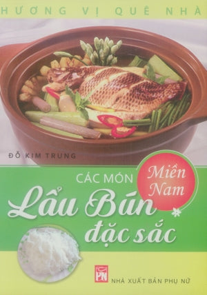 Các Món Lẩu Bún Đặc Sắc Miền Nam (Hình Ảnh Màu).