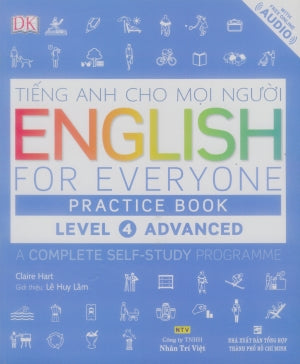 Tiếng Anh Cho Mọi Người - English For Everyone - Practice Book - Level 4 (Sách + 1CD) .
