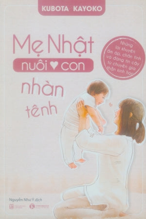 Mẹ Nhật Nuôi Con Nhàn Tênh .