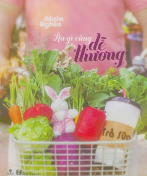 Ăn Gì Cũng Dễ Thương (Hình Ảnh Màu)