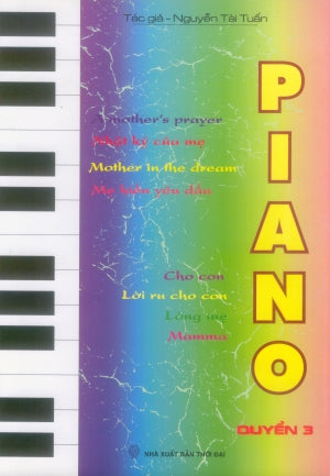 Piano - Quyển 3 (Dành Cho Thiếu Nhi)
