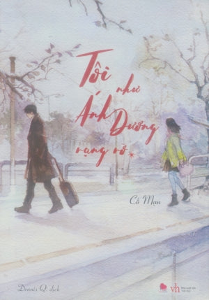 Tôi Như Ánh Dương Rạng Rỡ - Tập 1