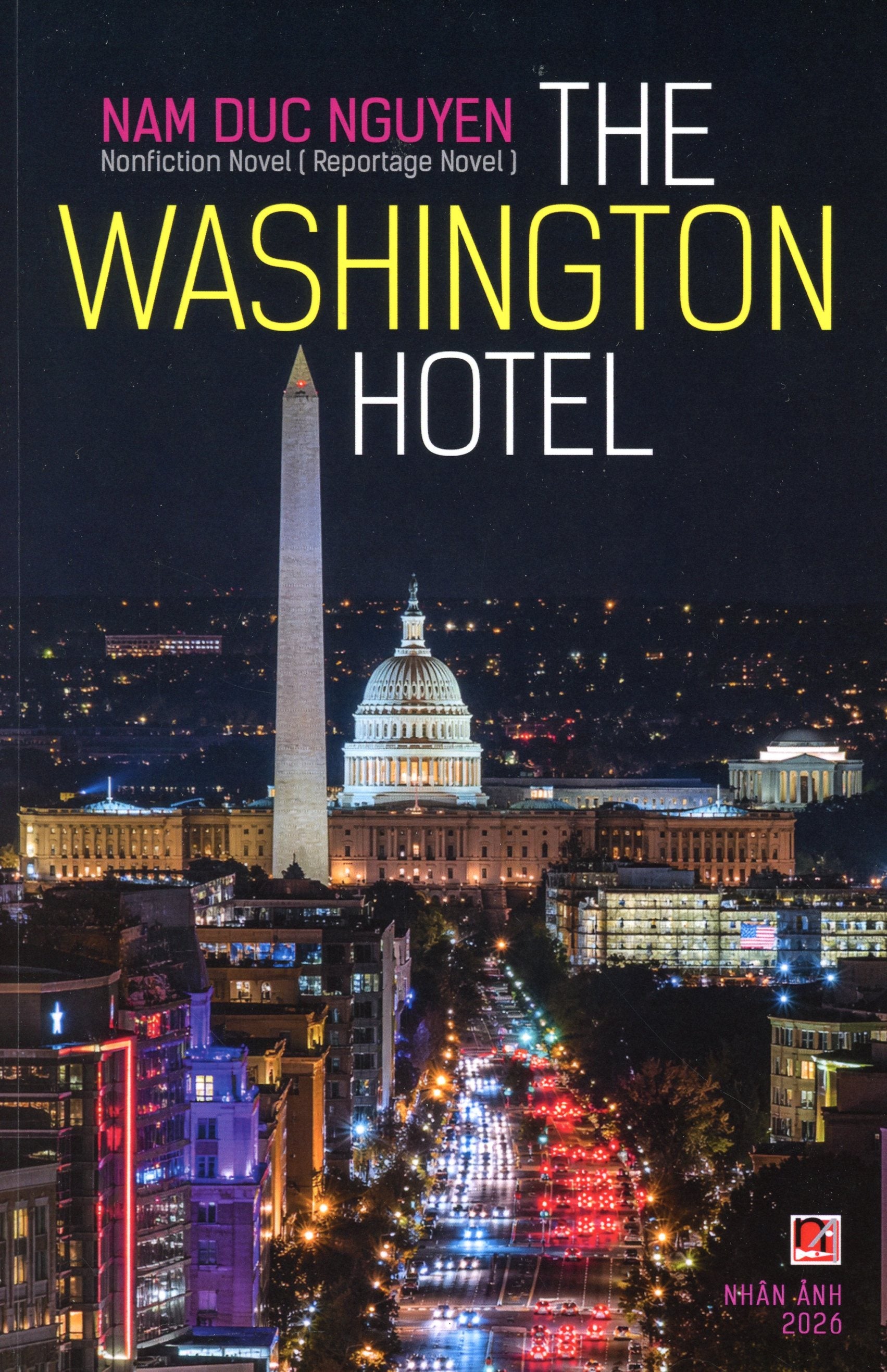THE WASHINGTON HOTEL ( Nonfiction novel)