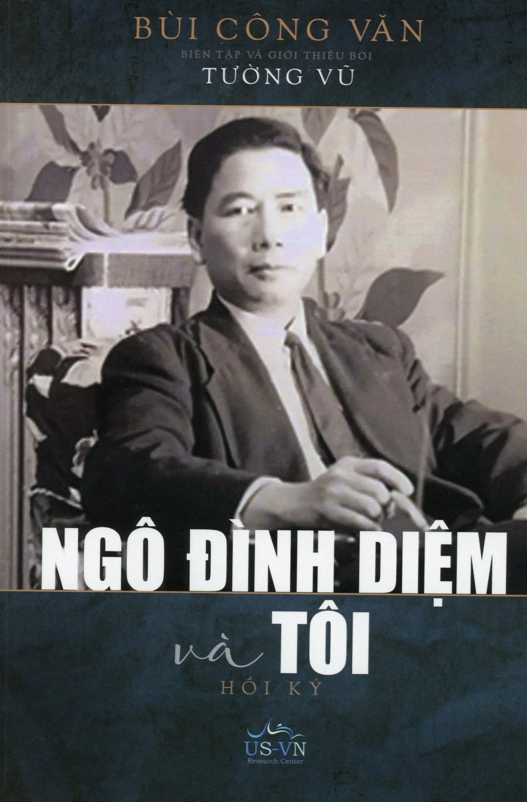 Ngô Đình Diệm và Tôi (Hồi ký của Bùi Công Văn)