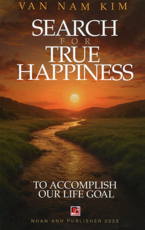 Search for true happiness NHAN ANH PUBLISHER