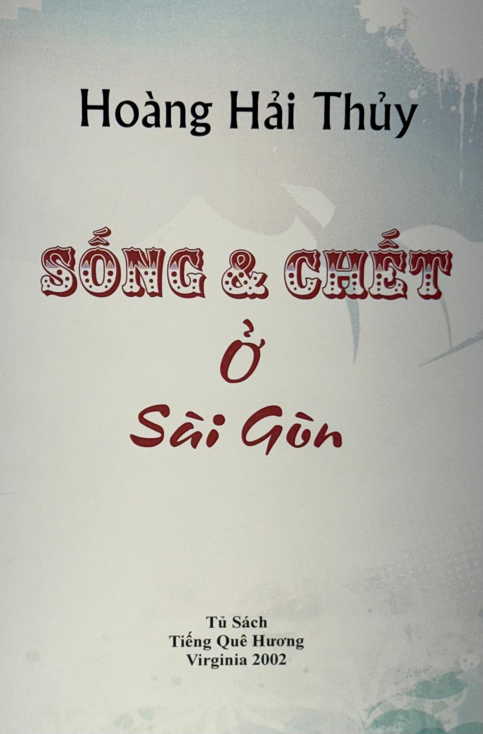 Sống Và Chết Ở Sài Gòn