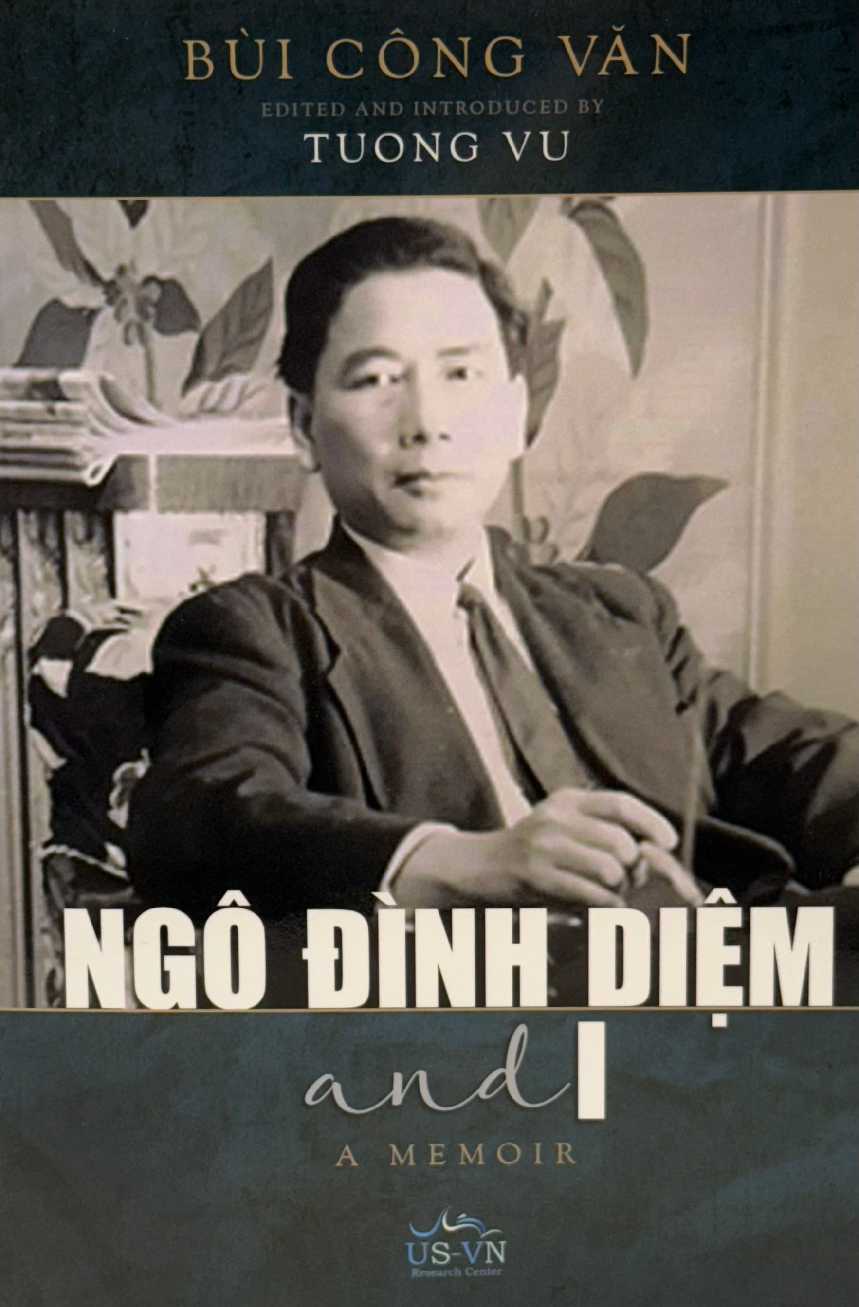Ngô Đình Diệm and I