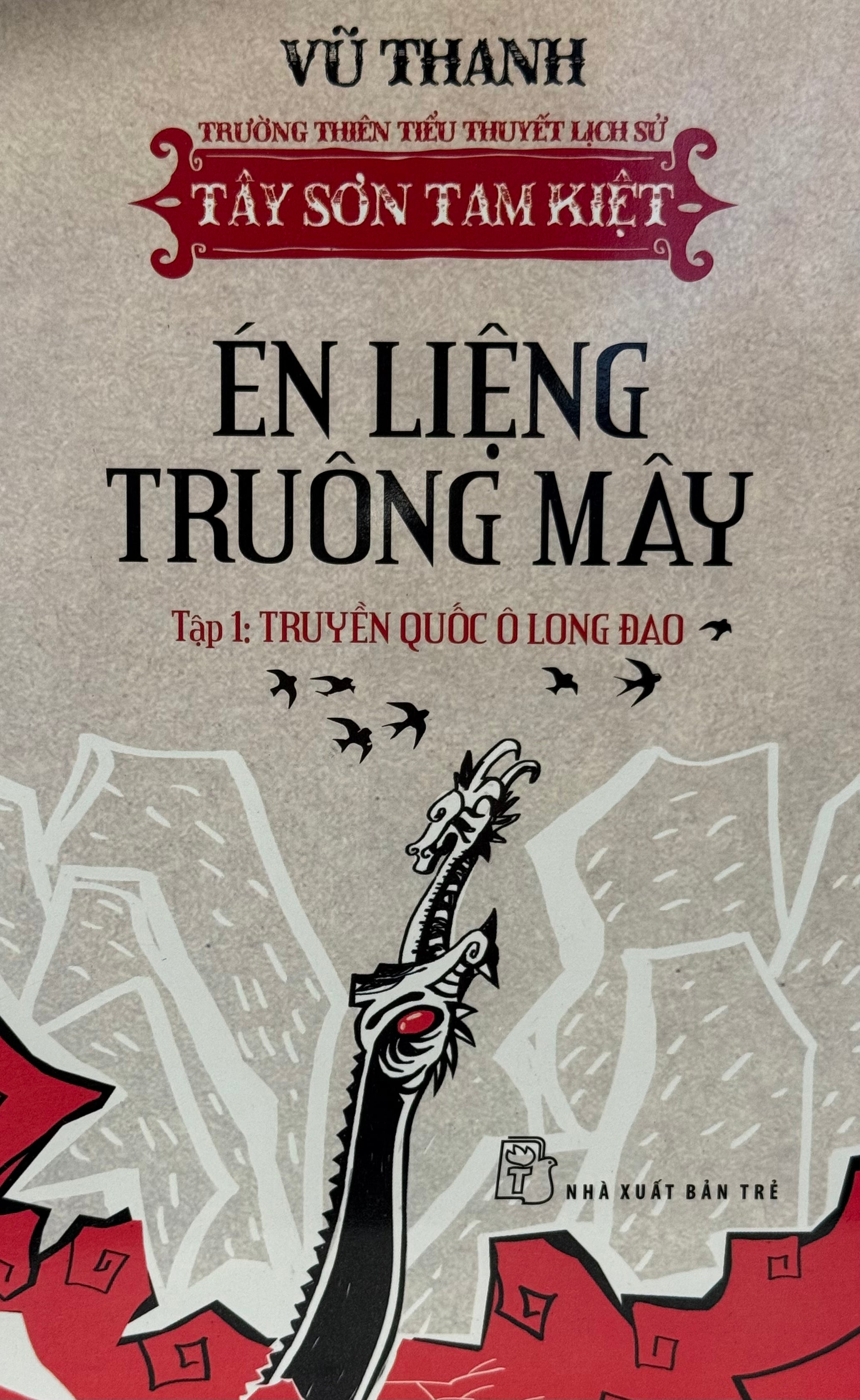 Én Liệng Truông Mây (Én Lượn Truông Mây - Bộ 4 Cuốn) Trường Thiên Tiểu Thuyết Lịch Sử